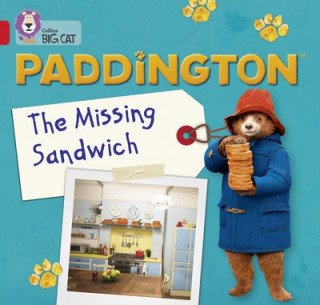 Könyv Paddington: The Missing Sandwich 