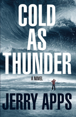 Könyv Cold as Thunder Jerry Apps