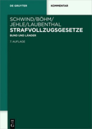 Kniha Strafvollzugsgesetze Hans-Dieter Schwind