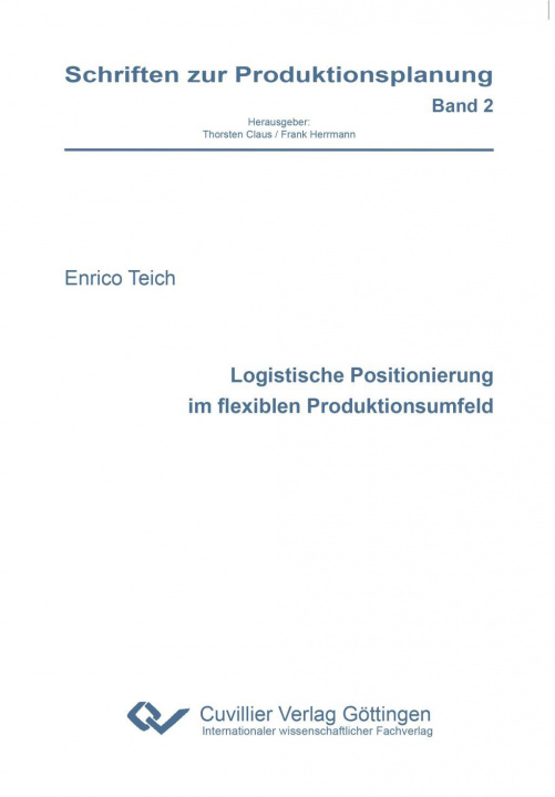 Książka Logistische Positionierung im flexiblen Produktionsumfeld Enrico Teich