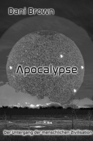 Βιβλίο Apocalypse Dani Brown