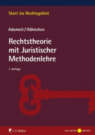 Kniha Rechtstheorie mit Juristischer Methodenlehre Klaus Adomeit