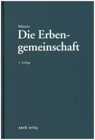 Kniha Die Erbengemeinschaft Stephan Rißmann