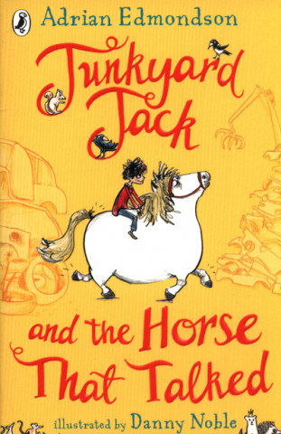 Książka Junkyard Jack and the Horse That Talked ADRIAN EDMONDSON