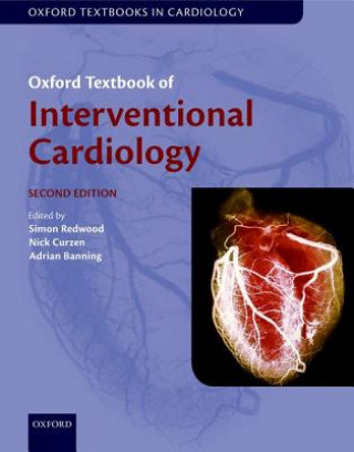 Knjiga Oxford Textbook of Interventional Cardiology Simon Redwood