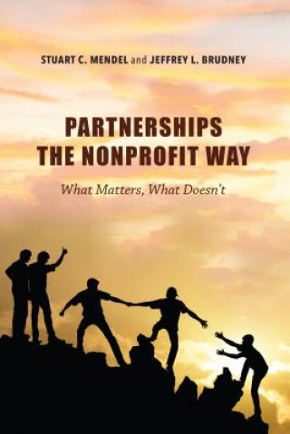 Knjiga Partnerships the Nonprofit Way Stuart C. Mendel