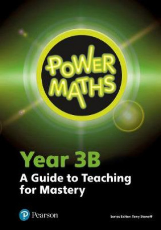 Kniha Power Maths Year 3 Teacher Guide 3B Tony Staneff