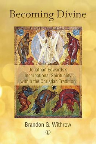Книга Becoming Divine Brandon G. Withrow