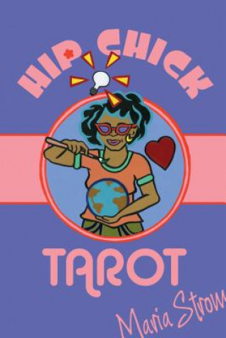 Carte Hip Chick Tarot Maria Strom