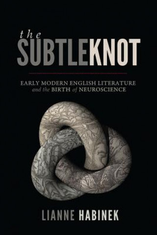 Knjiga Subtle Knot Lianne Habinek