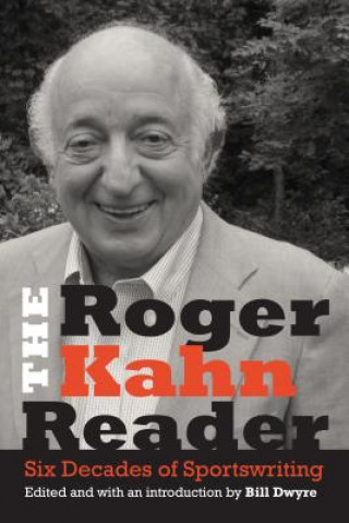 Knjiga Roger Kahn Reader Roger Kahn