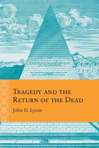 Carte Tragedy and the Return of the Dead John D. Lyons