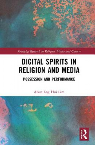 Kniha Digital Spirits in Religion and Media LIM