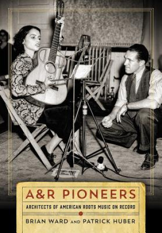 Könyv A&R Pioneers Brian Ward