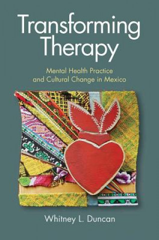 Kniha Transforming Therapy Whitney L. Duncan