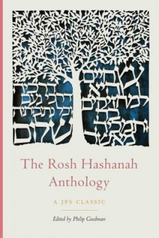 Kniha Rosh Hashanah Anthology Philip Goodman