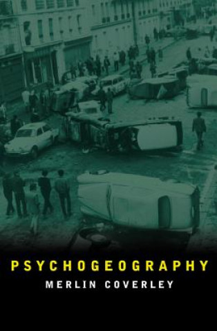 Kniha Psychogeography Merlin Coverley