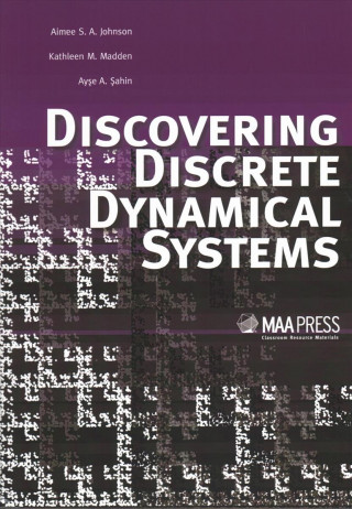 Carte Discovering Discrete Dynamical Systems Aimee Johnson