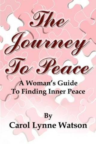 Kniha Journey to Peace CAROL LYNNE WATSON