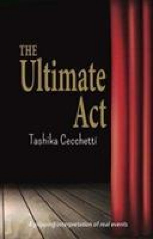 Könyv Ultimate Act Tashika Cecchetti