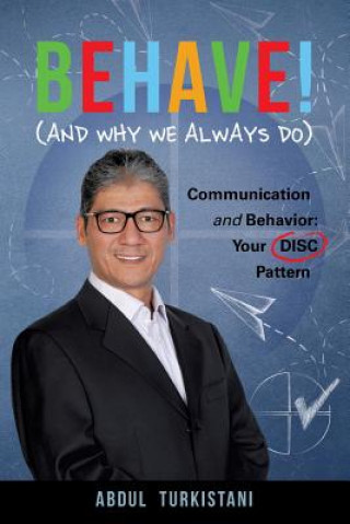 Buch Behave! (and Why We Always Do) ABDUL TURKISTANI