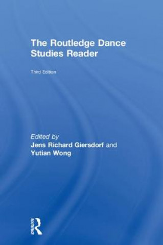 Książka Routledge Dance Studies Reader Jens Richard Giersdorf