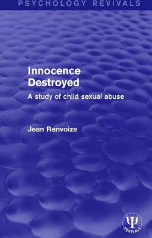 Книга Innocence Destroyed Jean Renvoize