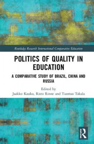 Knjiga Politics of Quality in Education Jaakko Kauko