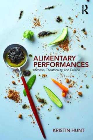 Kniha Alimentary Performances Hunt