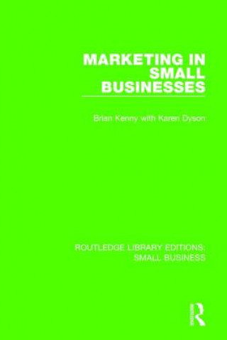 Книга Marketing in Small Businesses Brian Kenny