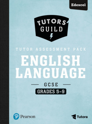 Buch Tutors' Guild Edexcel GCSE (9-1) English Language Grades 5-9 Tutor Assessment Pack David Grant