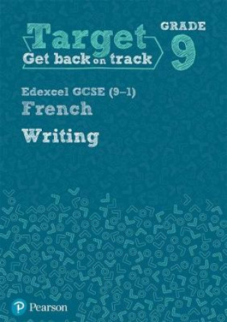 Carte Target Grade 9 Writing Edexcel GCSE (9-1) French Workbook 