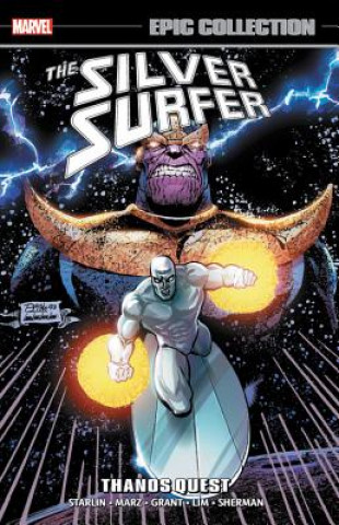 Książka Silver Surfer Epic Collection: Thanos Quest Matthew Grant
