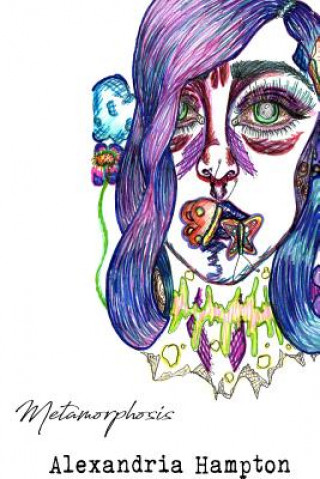 Knjiga Metamorphosis ALEXANDRIA HAMPTON