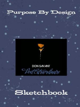 Libro Purpose By Design Sketchbook DON SAVANT