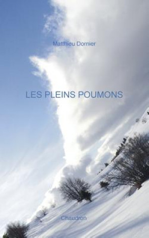 Könyv Les pleins poumons MATTHIEU DORNIER