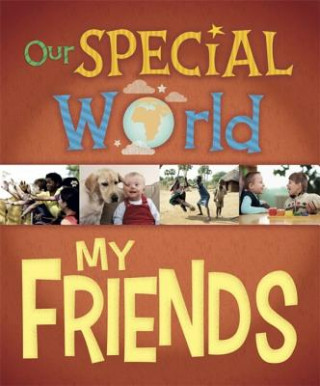Kniha Our Special World: My Friends Liz Lennon