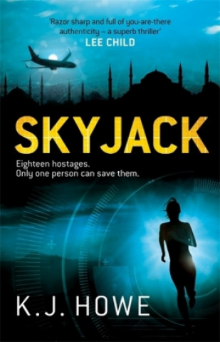Knjiga Skyjack KJ Howe