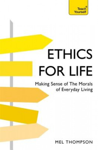 Kniha Ethics for Life Mel Thompson