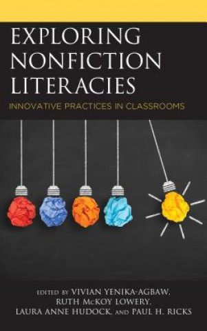 Книга Exploring Nonfiction Literacies Laura Anne Hudock