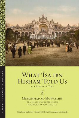 Książka What 'Isa ibn Hisham Told Us Muhammad Al-Muwaylihi