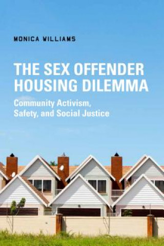 Knjiga Sex Offender Housing Dilemma Monica Williams