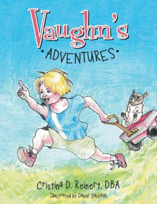 Könyv Vaughn's Adventures DBA CRISTIN REINERT