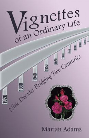 Knjiga Vignettes of an Ordinary Life MARIAN ADAMS