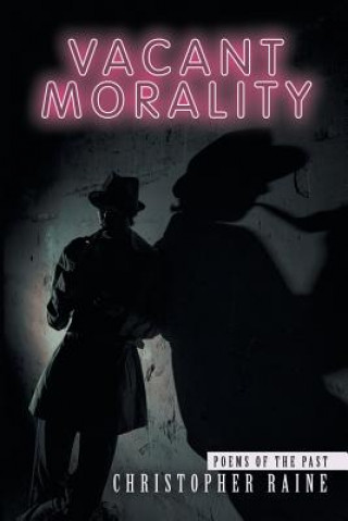 Книга Vacant Morality CHRISTOPHER RAINE