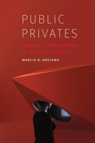 Knjiga Public Privates Marcia R. England