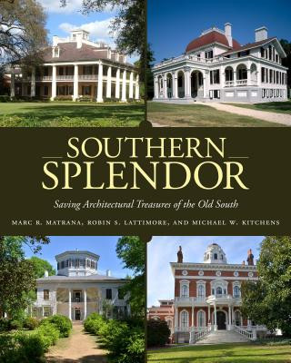 Livre Southern Splendor Marc R. Matrana