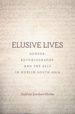 Knjiga Elusive Lives Siobhan Lambert-Hurley
