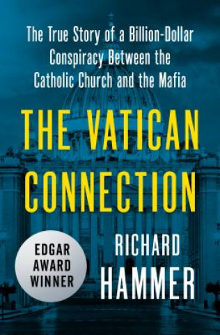 Kniha Vatican Connection Richard Hammer