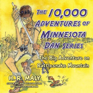 Carte 10,000 Adventures of Minnesota Dan Series H.R MALY
